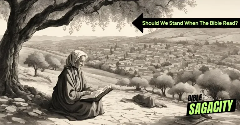 Should We Stand When The Bible Read