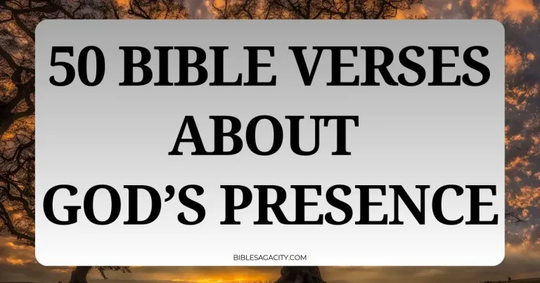 Bible Verses About God’s Presence