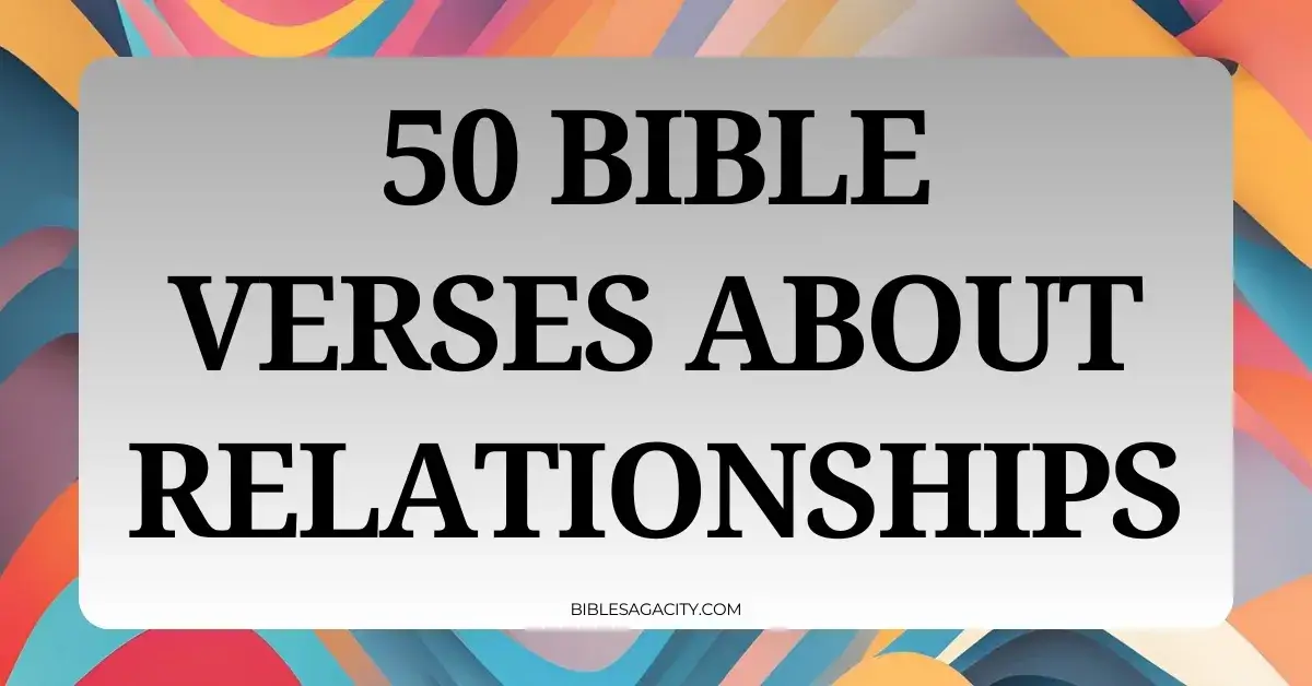 Bible Verses About Relationships